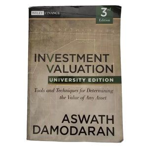 Investment Valuation Tools And Techniques Aswalth Damodaran 3rd & University Ed